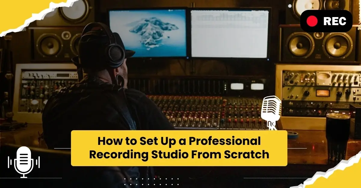 Set Up a Professional Recording Studio
